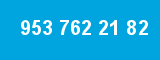 953 762 21 82 953 762 21 82
